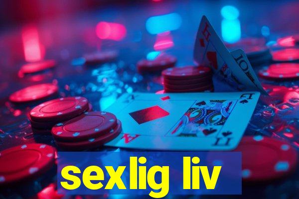 sexlig liv